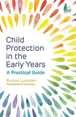 Eunice Lumsden - Child Protection in the Early Years, Häftad