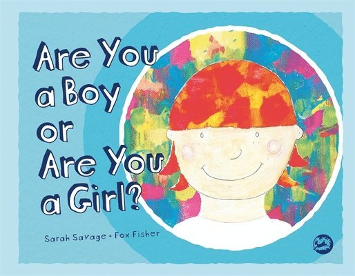 Sarah Savage - Are You a Boy or Are You a Girl?, Inbunden