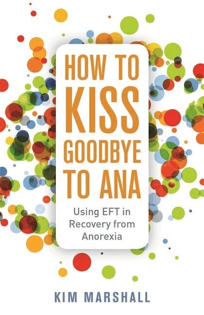 Kim Marshall - How to Kiss Goodbye to Ana, Häftad