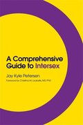 A Comprehensive Guide to Intersex
