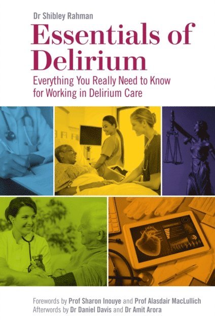 Dr Shibley Rahman - Essentials of Delirium, E-bok
