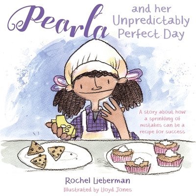 Rochel Lieberman - Lieberman, R: Pearla and Her Unpredictably Perfect Day, Inbunden