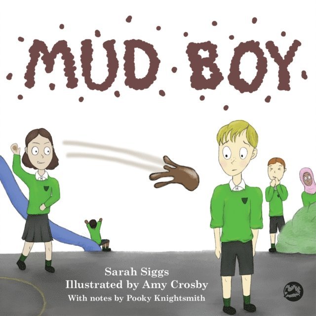 Sarah Siggs - Mud Boy, E-bok