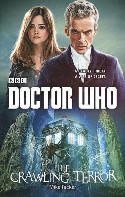 Mike Tucker - Doctor Who: The Crawling Terror (12th Doctor novel), Häftad