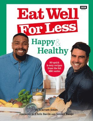 Jo Scarratt-Jones - Eat Well for Less: Happy & Healthy, Häftad. Tillgänglighet: Lägg i varukorg
