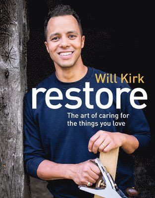 Will Kirk - Restore, Inbunden