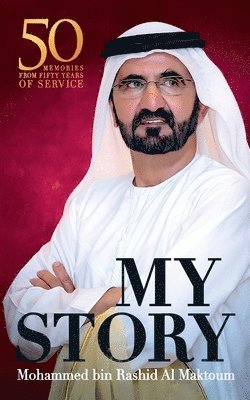 Mohammed Bin Rashid Al Maktoum - My Story, Häftad