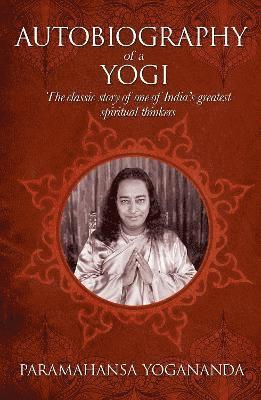 Paramahansa Yogananda - Autobiography of a Yogi, Inbunden