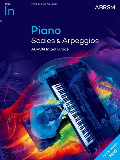 Piano Scales & Arpeggios, ABRSM Initial Grade by Abrsm