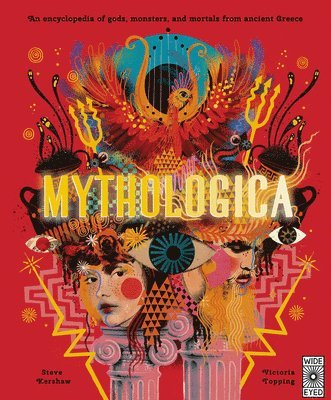 Stephen P. Kershaw - Mythologica: An Encyclopedia of Gods, Monsters and Mortals from Ancient Greece, Inbunden