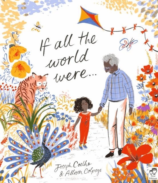 Joseph Coelho - If All the World Were…, E-bok