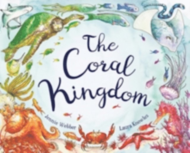 Laura Knowles - Coral Kingdom, E-bok