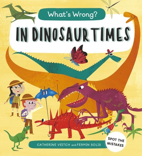 Catherine Veitch - What's Wrong? In Dinosaur Times, E-bok