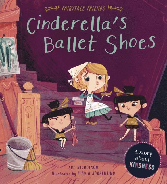 Sue Nicholson - Cinderella’s Ballet Shoes, E-bok