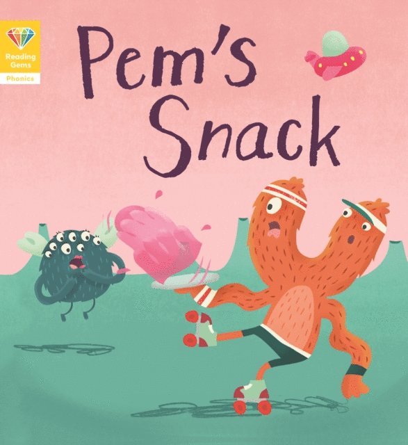 Words & Pictures - Reading Gems Phonics: Pem's Snack (Book 1), E-bok
