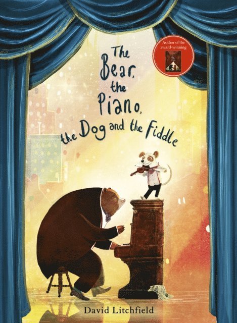 David Litchfield - Bear, The Piano, The Dog and the Fiddle, E-bok