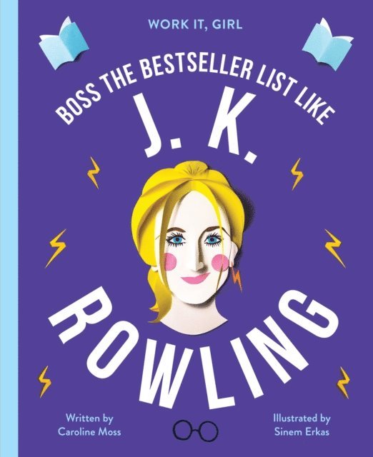 Caroline Moss - Work It, Girl: J. K. Rowling, E-bok