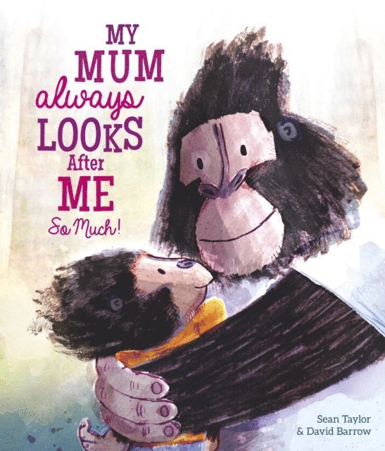Sean Taylor - My Mum Always Looks After Me So Much, E-bok