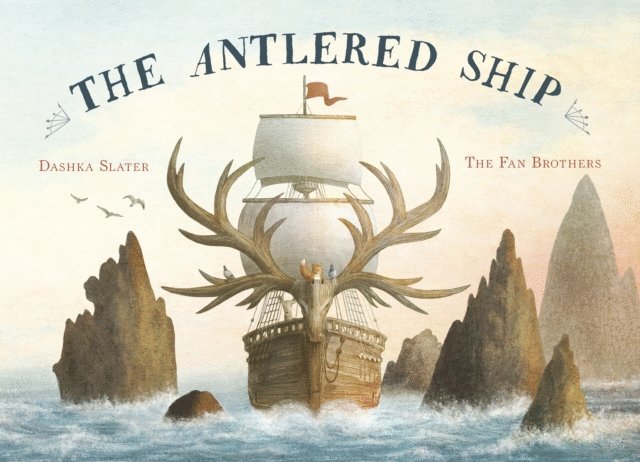 Dashka Slater - Antlered Ship, E-bok