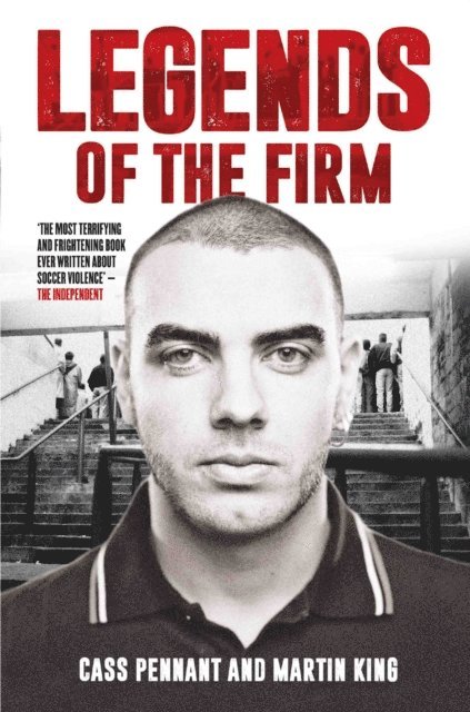 Martin King, Cass Pennant - Legends of the Firm, E-bok