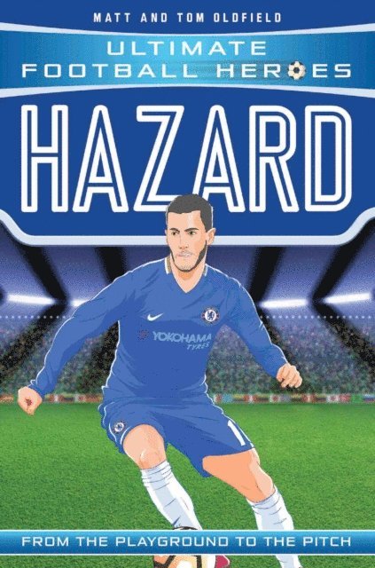 Matt & Tom Oldfield - Hazard (Ultimate Football Heroes - the No. 1 football series), E-bok