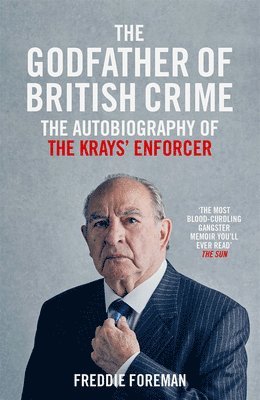 Freddie Foreman - Godfather Of British Crime, Häftad