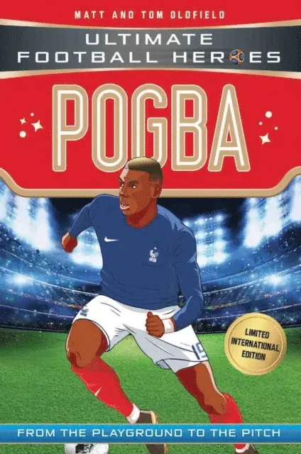 Matt & Tom Oldfield - Pogba (Ultimate Football Heroes - Limited International Edition), E-bok. Tillgänglighet: Lägg i varukorg