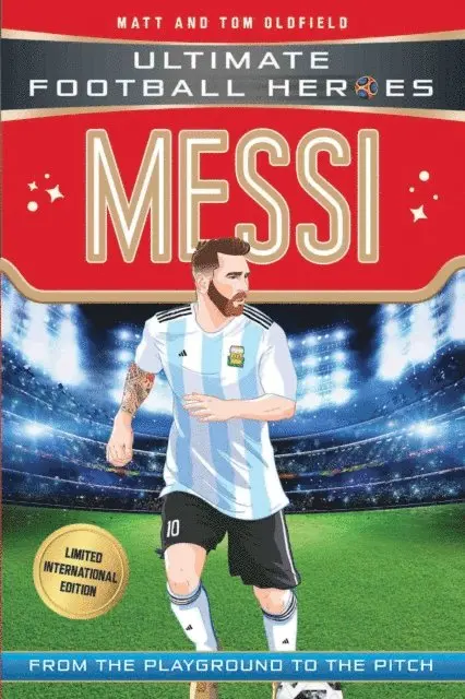 Matt & Tom Oldfield - Messi (Ultimate Football Heroes - Limited International Edition), E-bok. Tillgänglighet: Lägg i varukorg