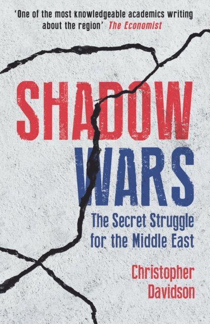Christopher Davidson - Shadow Wars, E-bok