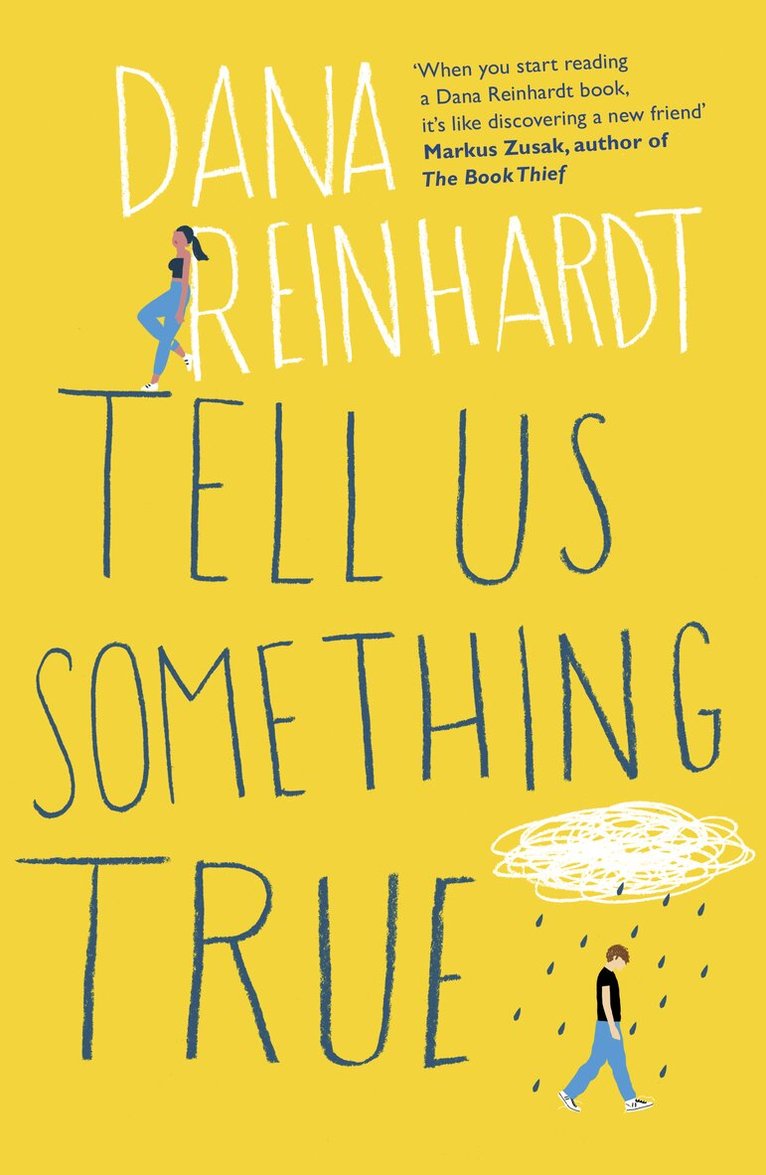 Dana Reinhardt - Tell Us Something True, E-bok