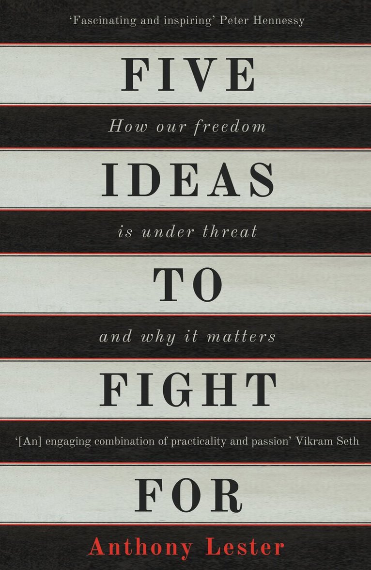 Anthony Lester - Five Ideas to Fight For, Häftad