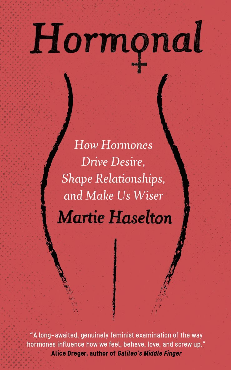 Martie Haselton - Hormonal, E-bok