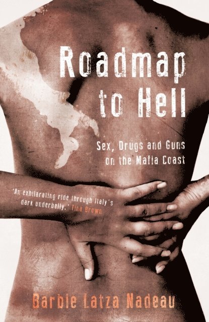 Barbie Latza Nadeau - Roadmap to Hell, E-bok. Tillgänglighet: Lägg i varukorg
