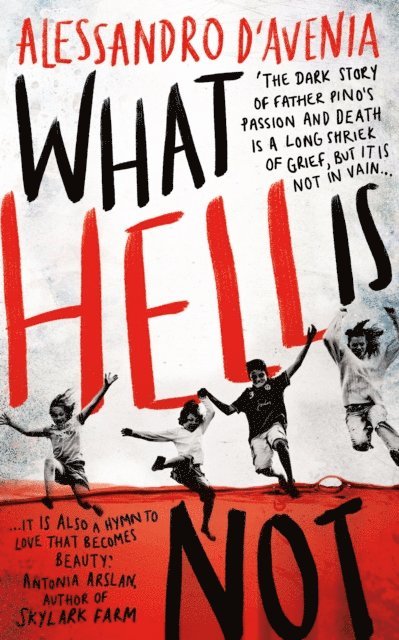 Alessandro D'Avenia - What Hell Is Not, E-bok