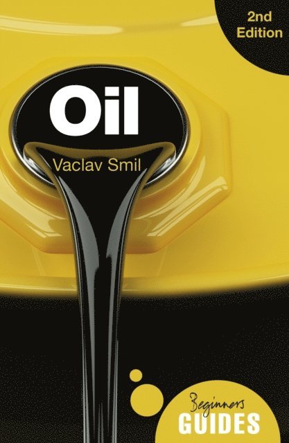Vaclav Smil - Oil, E-bok