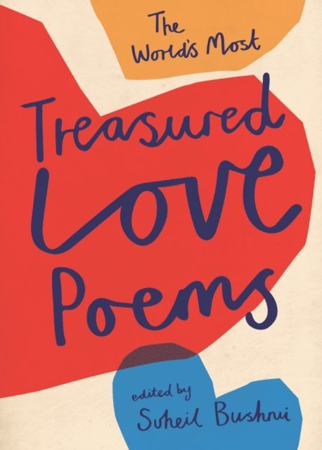 Suheil Bushrui - World's Most Treasured Love Poems, E-bok