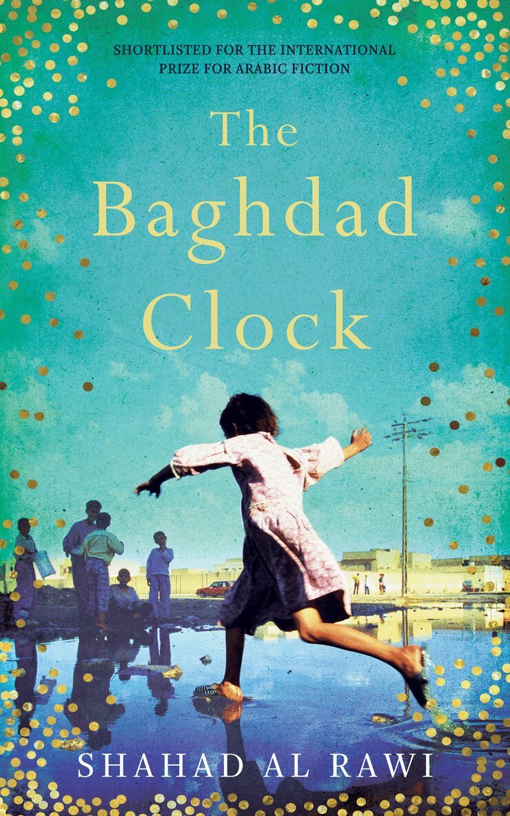 Shahad Al Rawi - Baghdad Clock, Inbunden