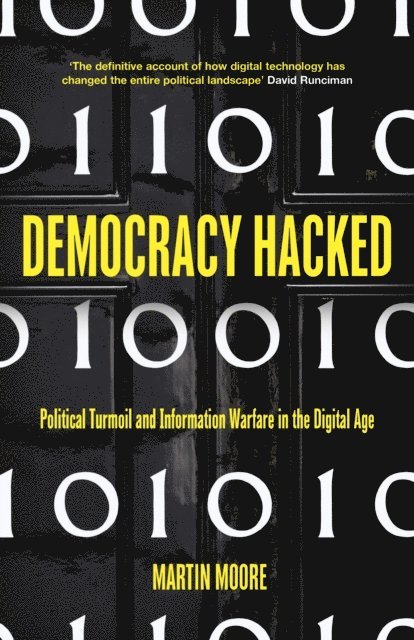 Martin Moore - Democracy Hacked, E-bok