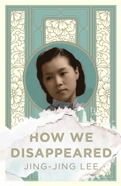 Jing-Jing Lee - How We Disappeared, E-bok