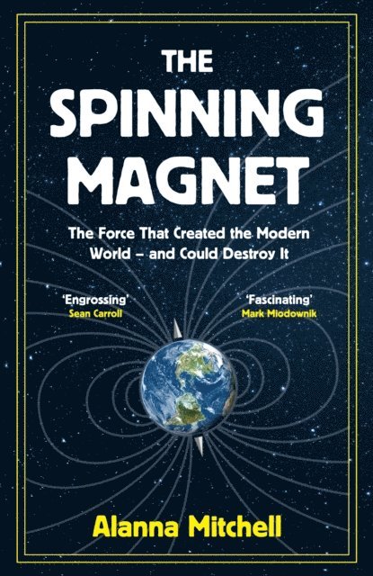 Alanna Mitchell - Spinning Magnet, E-bok