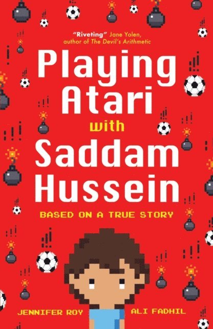 Jennifer Roy - Playing Atari with Saddam Hussein, E-bok