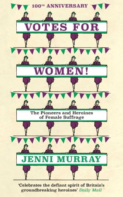 Jenni Murray - Votes For Women!, E-bok