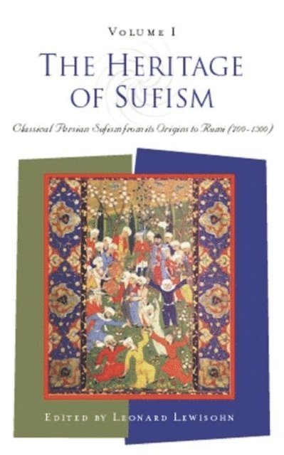 Leonard Lewisohn - Heritage of Sufism, E-bok