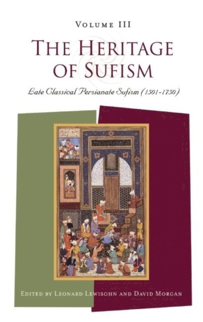Leonard Lewisohn - Heritage of Sufism, E-bok