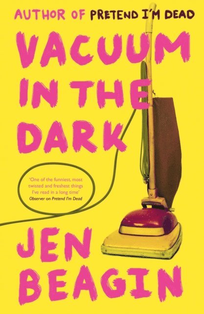 Jen Beagin - Vacuum in the Dark, E-bok