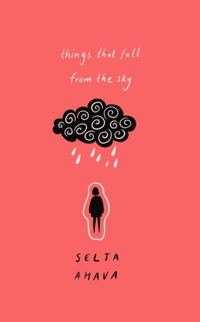 Selja Ahava - Things that Fall from the Sky, E-bok
