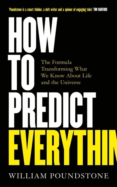 William Poundstone - How to Predict Everything, E-bok