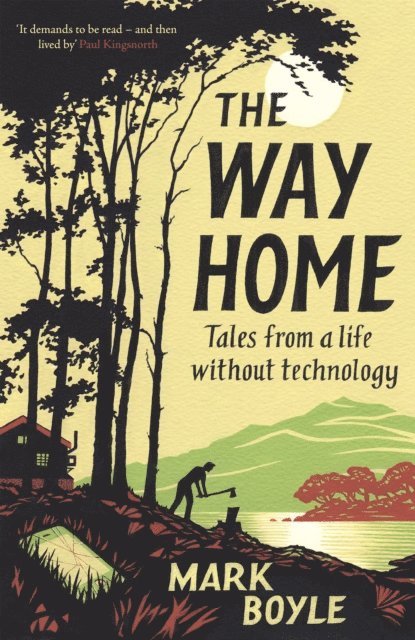 Mark Boyle - Way Home, E-bok