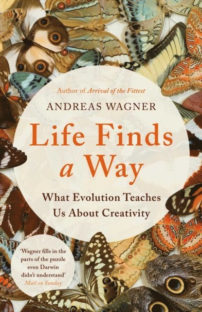 Andreas Wagner - Life Finds a Way, E-bok
