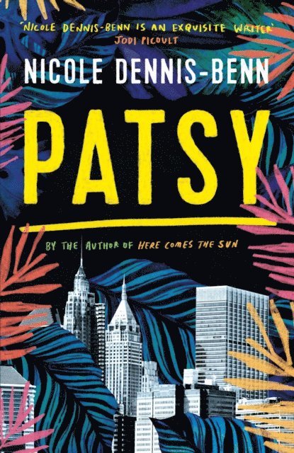 Nicole Dennis-Benn - Patsy, E-bok